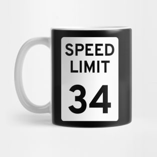 Speed Limit #34 Mug